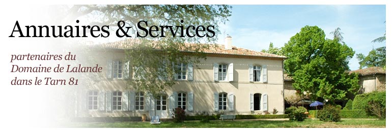 Annuaires et services partenaires des chambres d'hotes du Domaine de Lalande