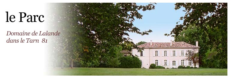 Le Parc du Domaine de Lalande dans le Tarn